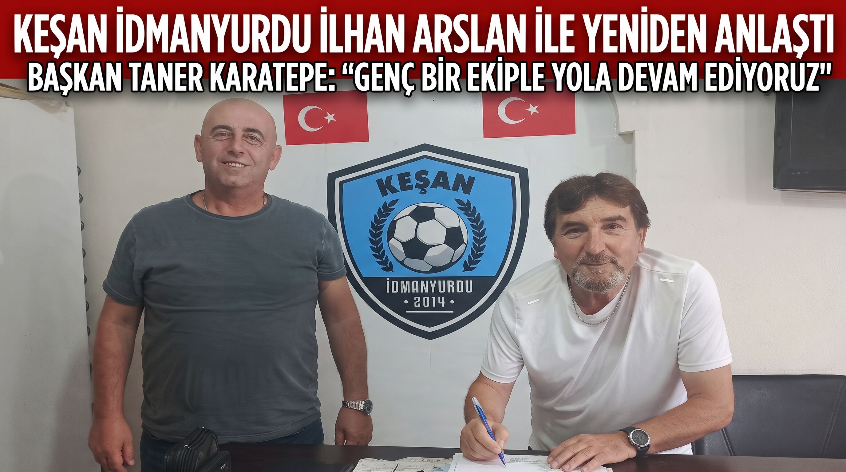 Keşan İdmanyurdu İlhan Arslan ile sözleşme imzaladı