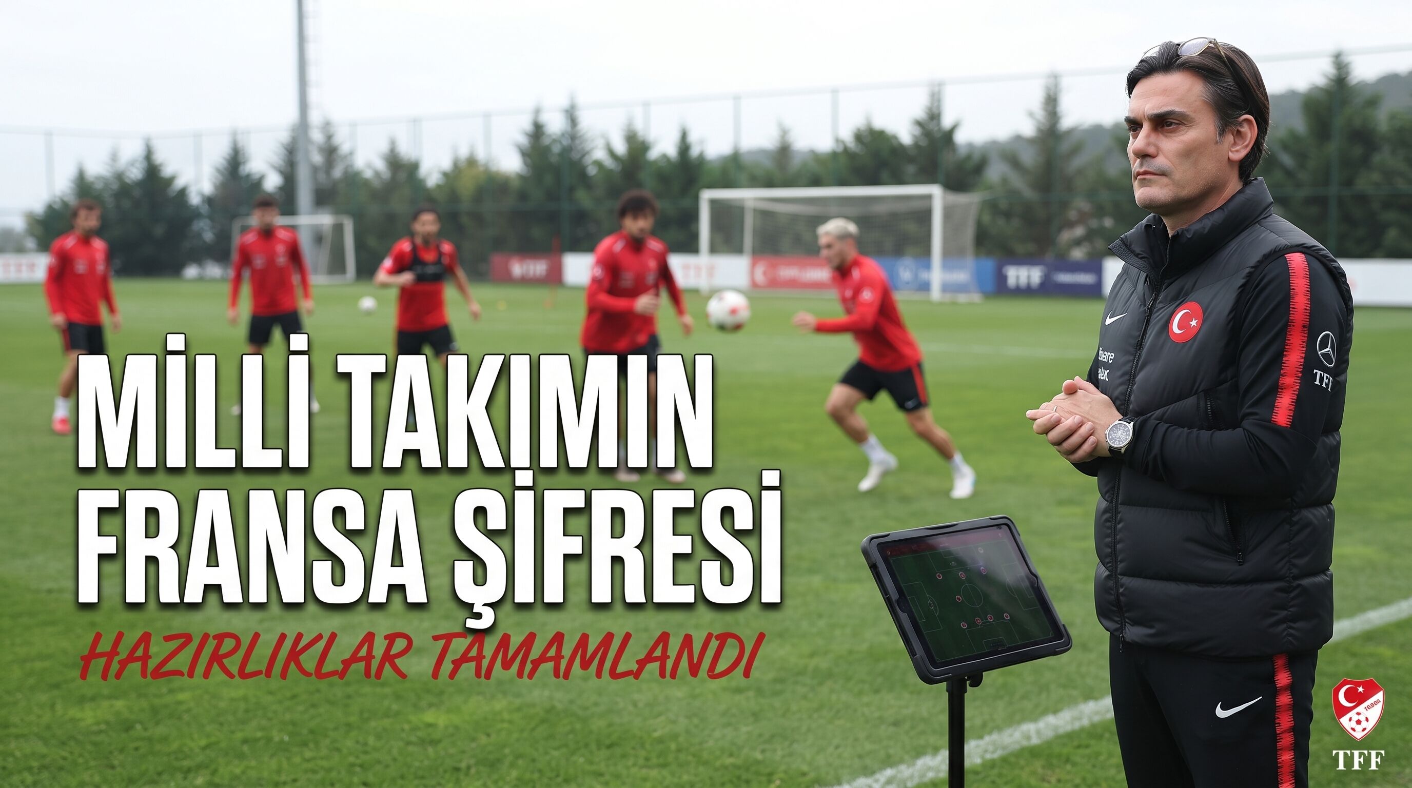 A Milli Futbol Takımı, Fransa maçının hazırlıklarını sürdürdü