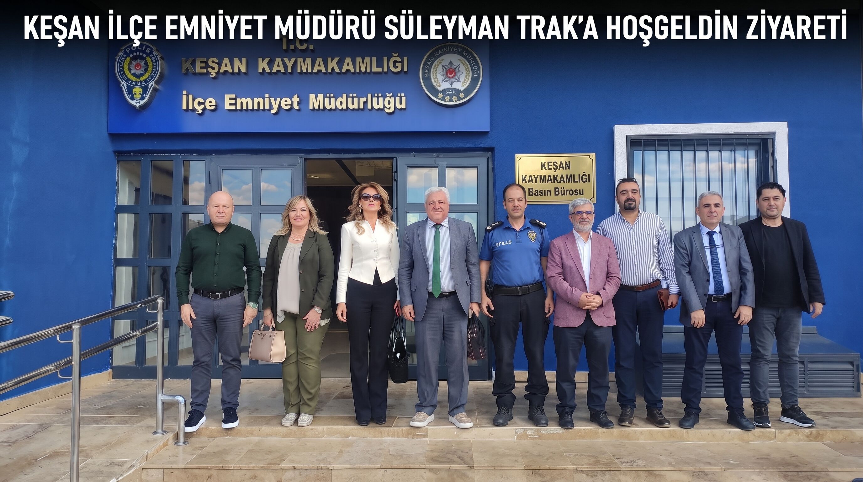 Keşan İlçe Emniyet Müdürü Süleyman Trak’a hoşgeldin ziyareti