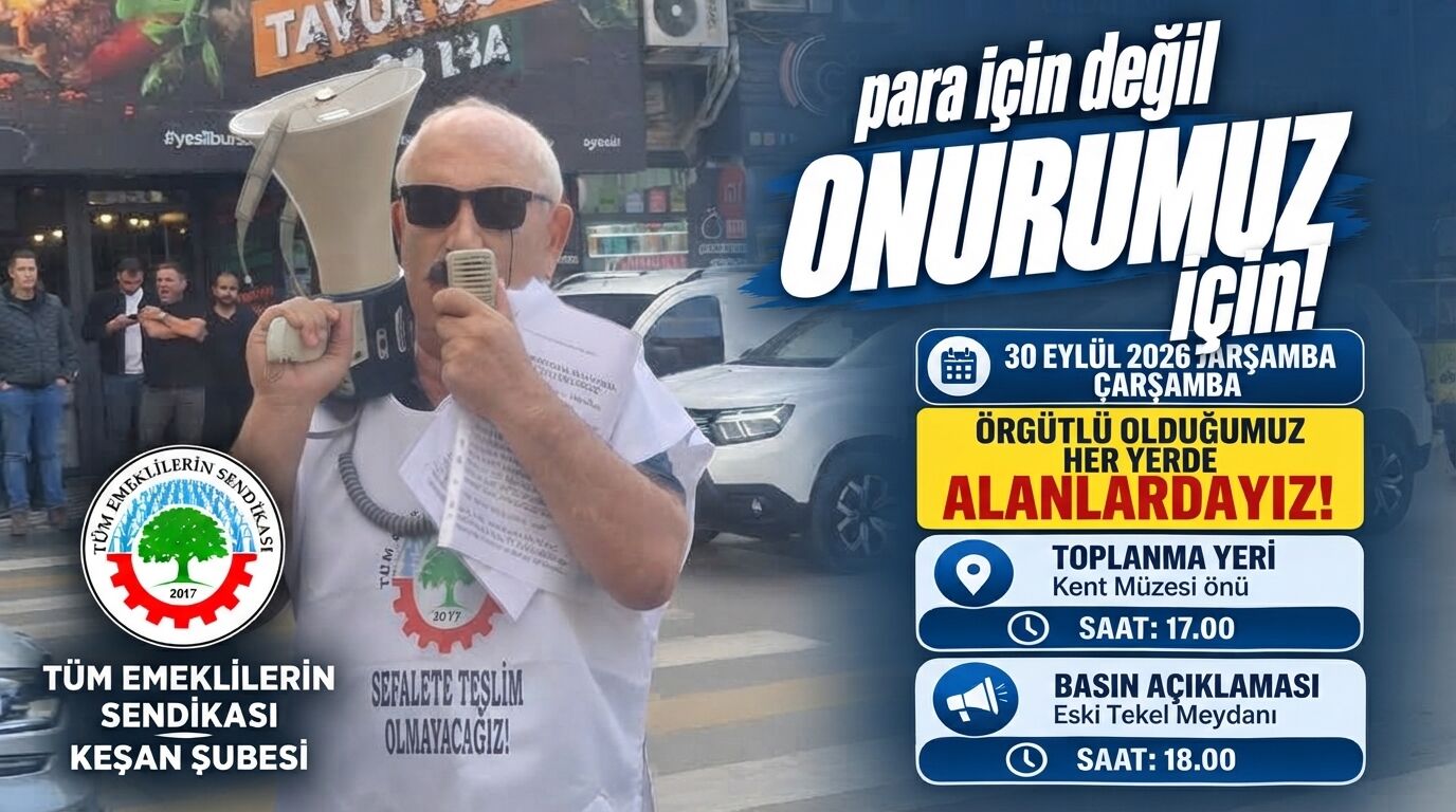 Tüm Emekliler Sendikası 30 Eylül’de yine meydanlarda olacak